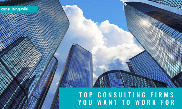 Top Consulting Firms You Want to Work For