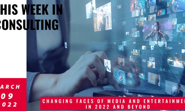 Digital Transformation of the Media & Entertainment Industry | This Week in Consulting