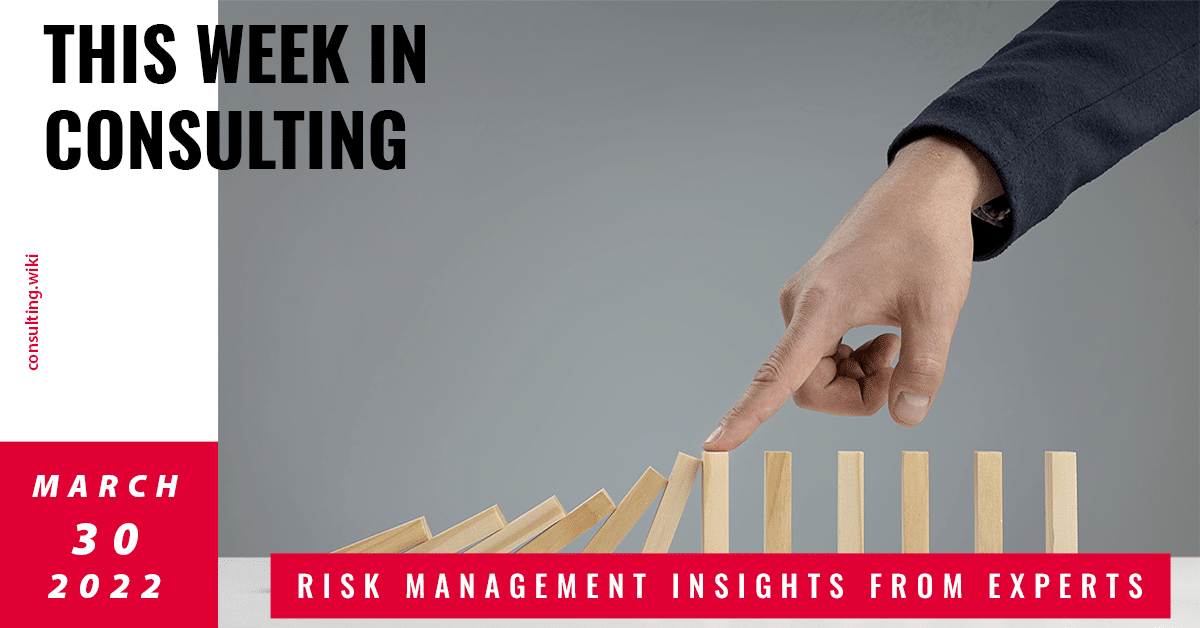 How to turn risks into opportunities in 2022? | This Week in Consulting