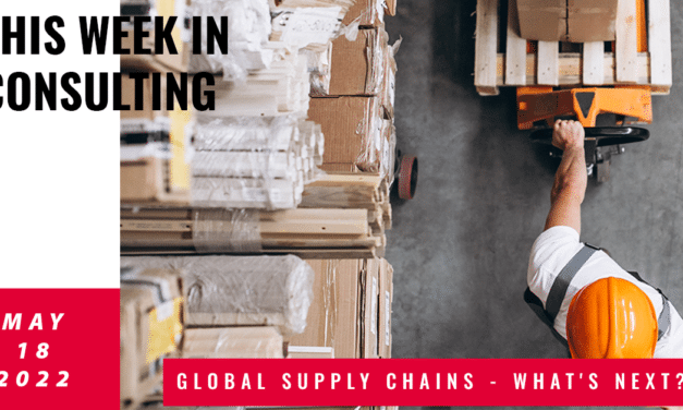 Looking at Global Supply Chains After the Pandemic  | This Week in Consulting
