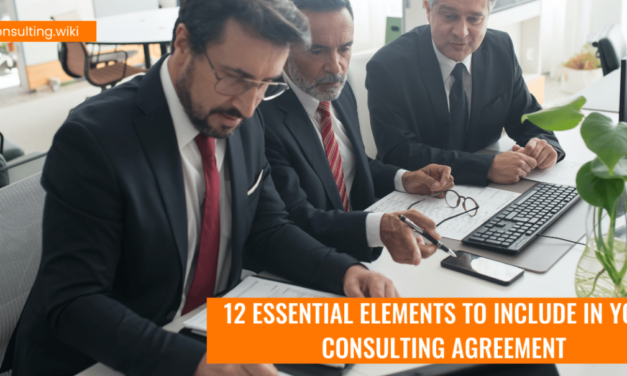 12 Essential elements to include in your consulting agreement