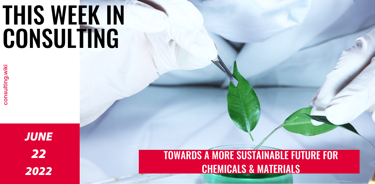 Chemicals & Materials: Challenges and Priorities in 2022| This Week in Consulting