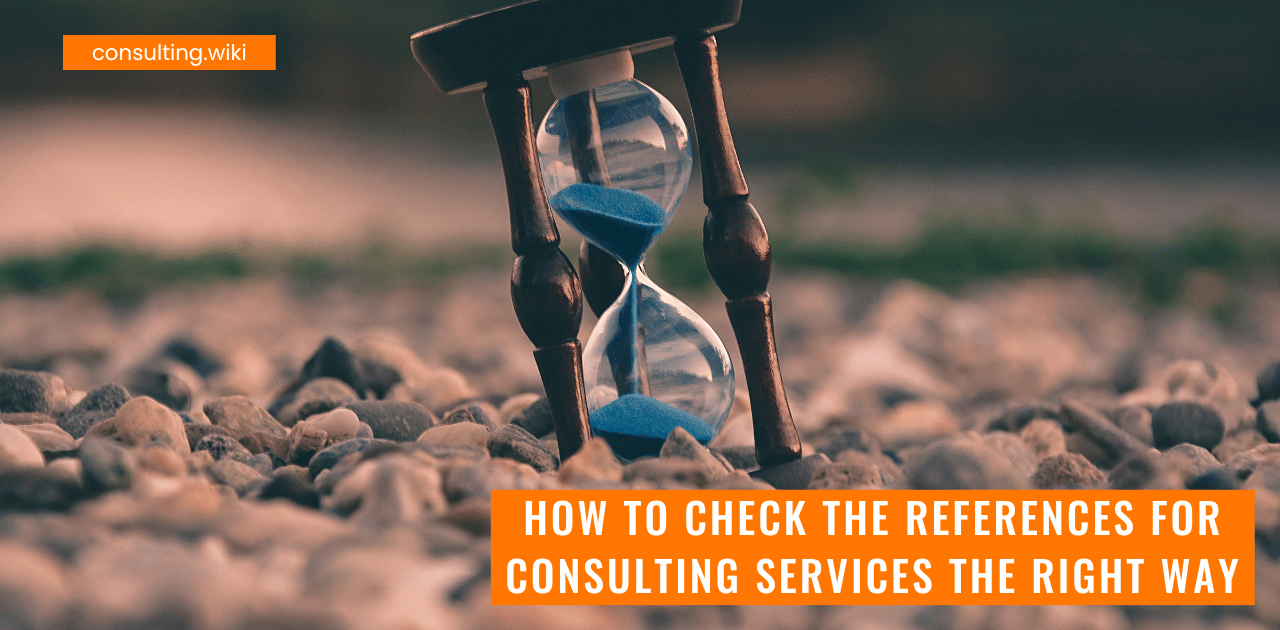 How to Check the References for Consulting Services the Right Way