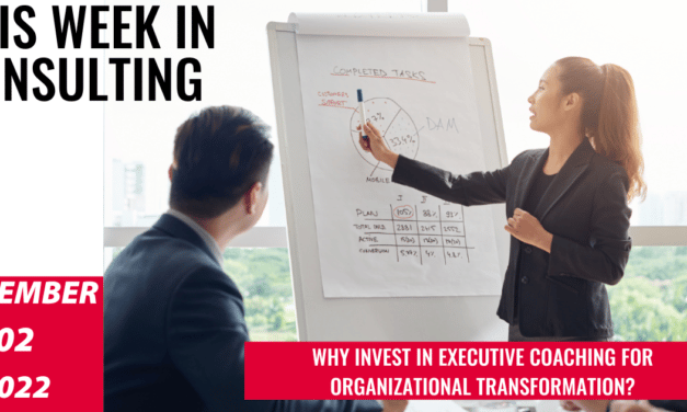 Coaching as a Catalyst for Transformation   | This Week in Consulting