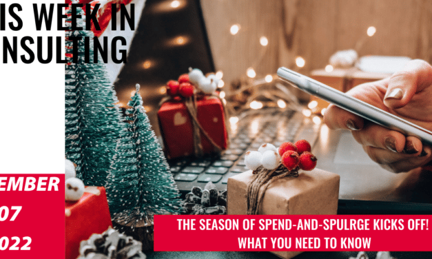 Holiday shopping season 2022 Are consumers ready to celebrate?   | This Week in Consulting