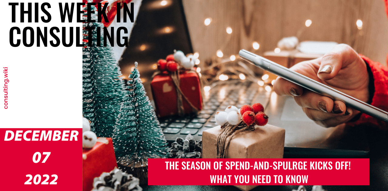 Holiday shopping season 2022 Are consumers ready to celebrate?   | This Week in Consulting