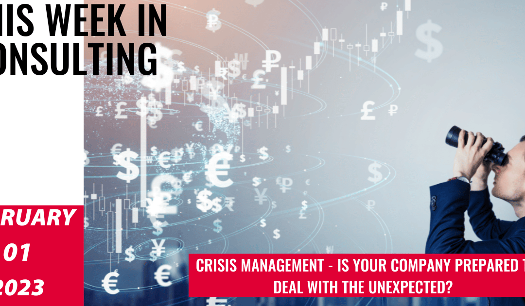 What You Need to Know About Crisis Management in 2023 | This Week in Consulting
