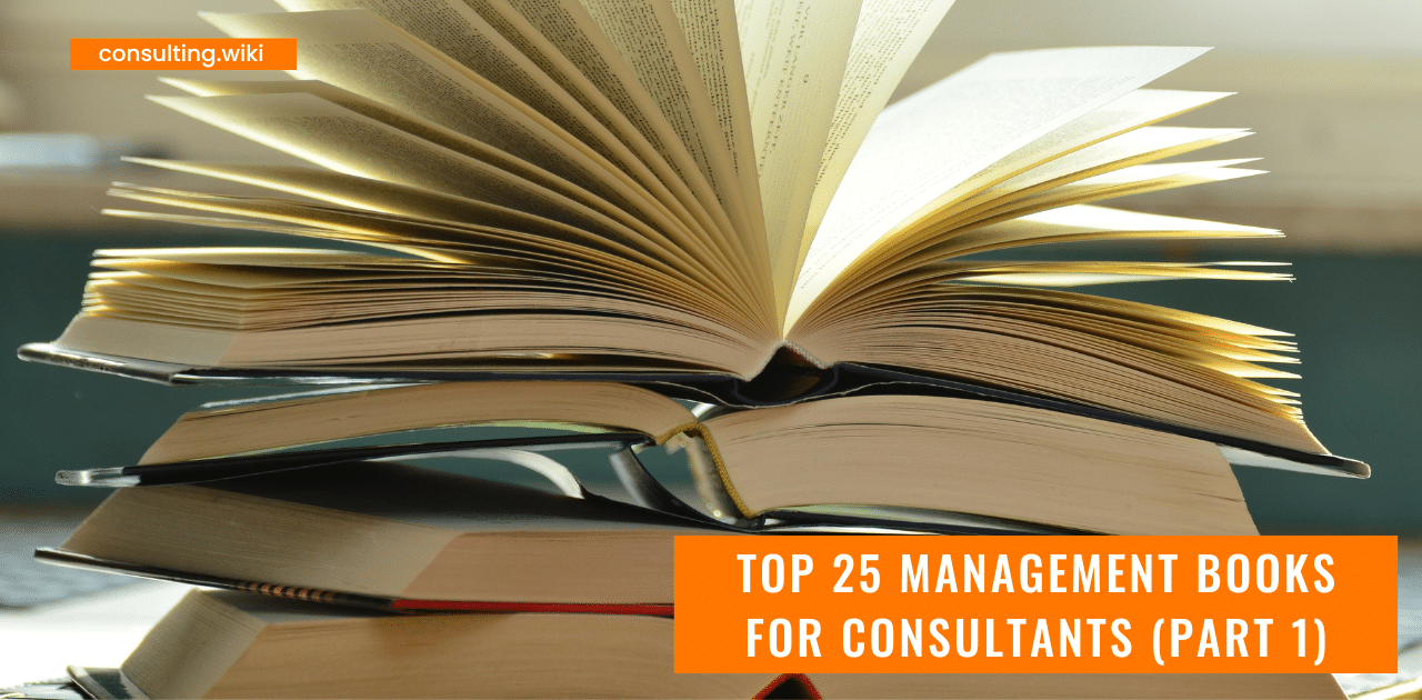 Top 25 Management Books for Consultants (Part 1)