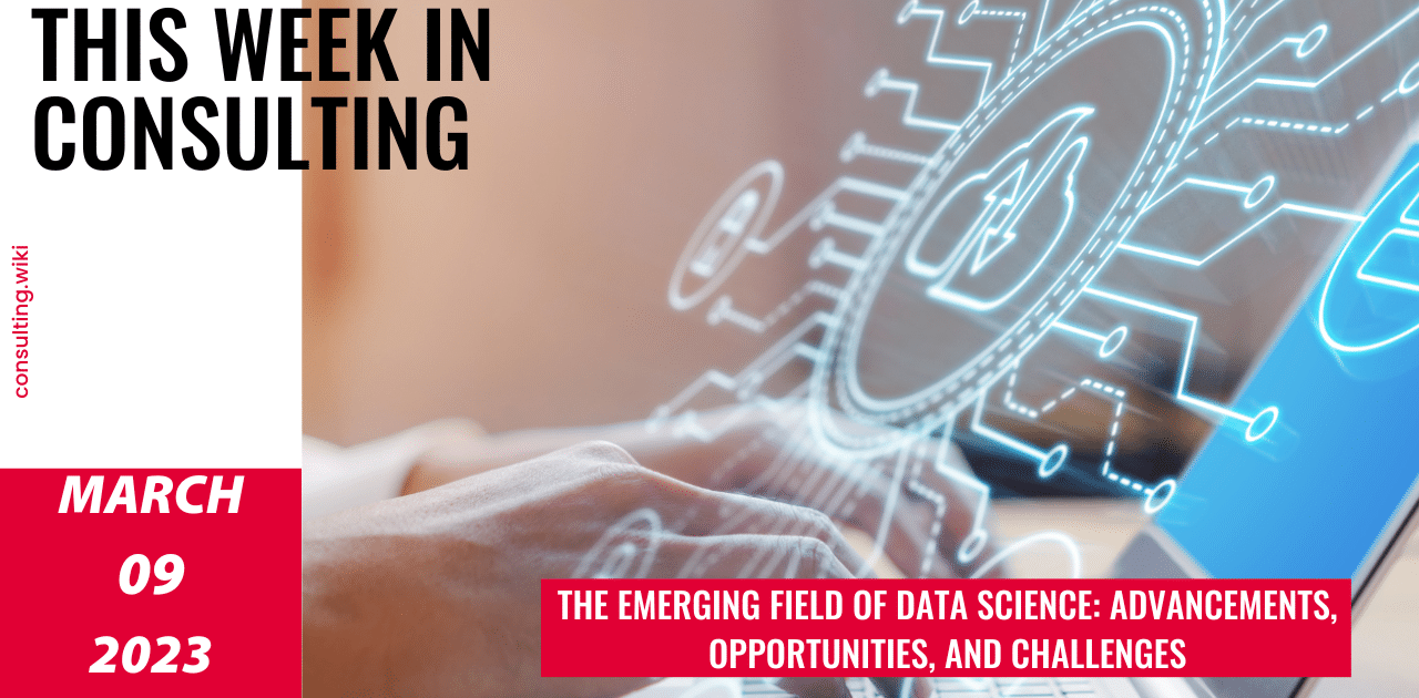 Applications and Innovations in Data Science: Trends for 2023 and Beyond | This Week in Consulting