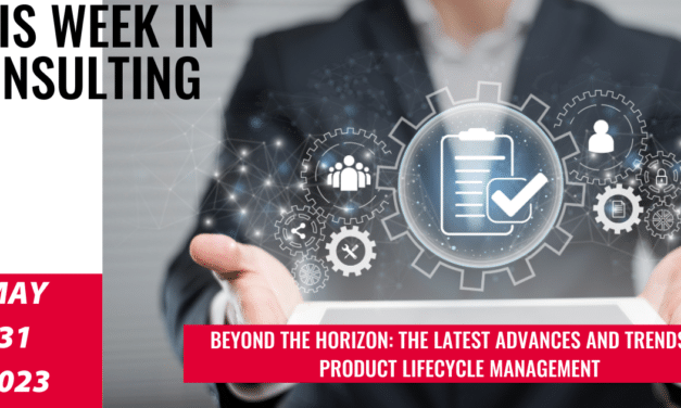 Exploring the Latest Innovations Reshaping Product Lifecycle Management| This Week in Consulting