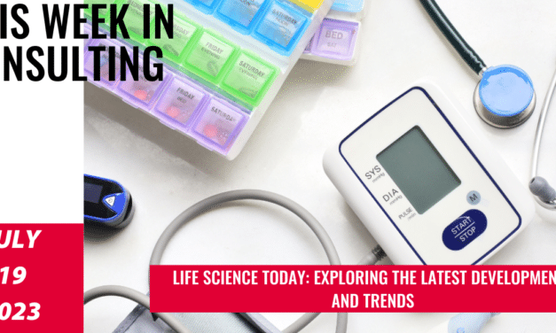 Exploring the Life Science Sector’s Soaring Journey in 2023  | This Week in Consulting