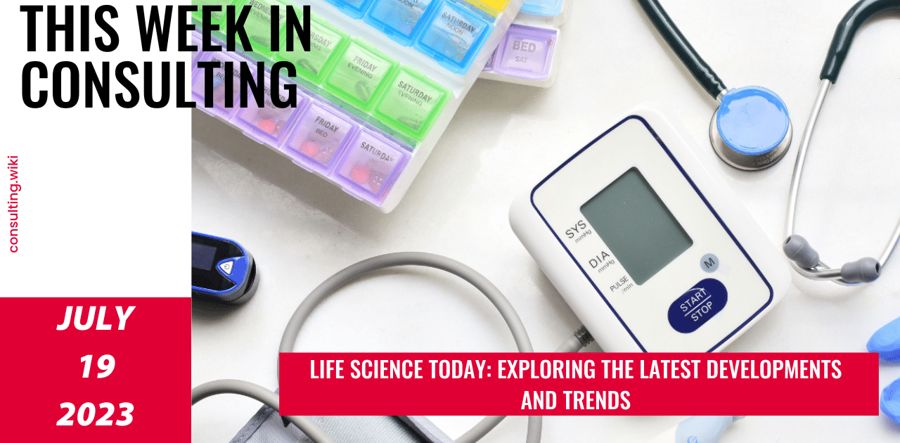 Exploring the Life Science Sector’s Soaring Journey in 2023  | This Week in Consulting