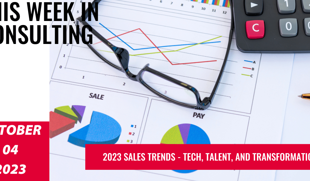 Sales 2023: Personalization, AI, and Beyond | This Week in Consulting