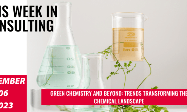 Navigating the Chemical Industry: Trends, Innovations, and the Road Ahead | This Week in Consulting