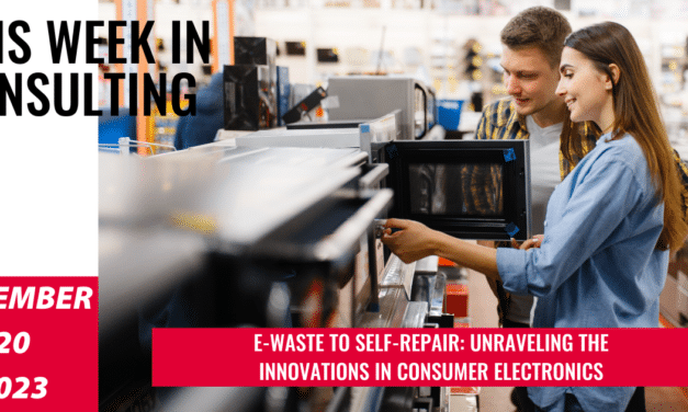 Inside the Consumer Electronics World | This Week in Consulting