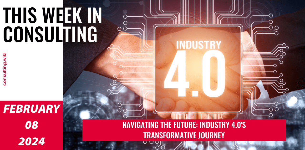 Future-Ready Factories: Industry 4.0 Unveiled and Redefined | This Week in Consulting