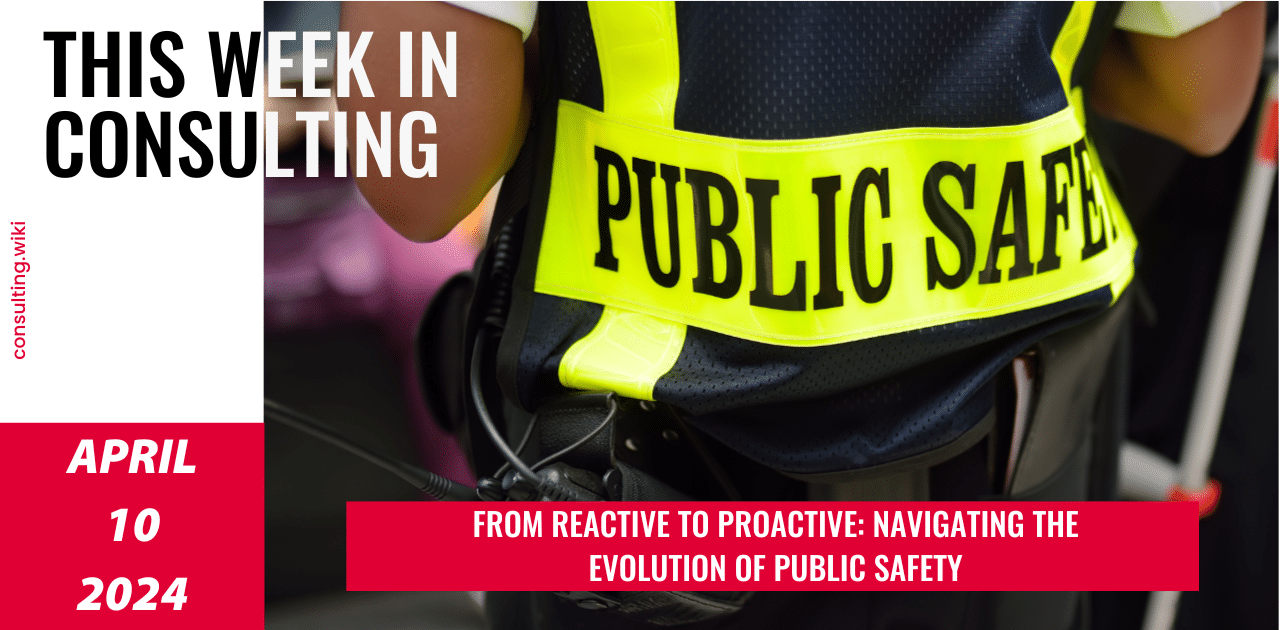 Innovations and Challenges in Public Safety in 2024 | This Week in Consulting