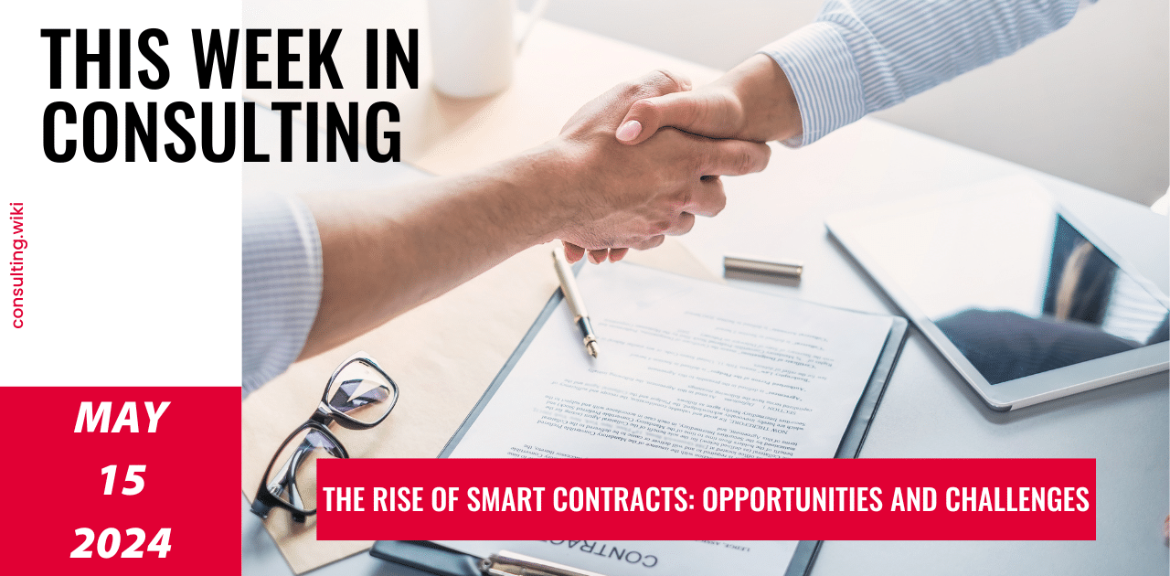 Exploring Smart Contracts in Business | This Week in Consulting