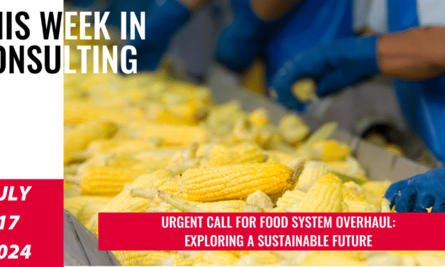 The Future of Food: Strategies for a Healthier Planet | This Week in Consulting