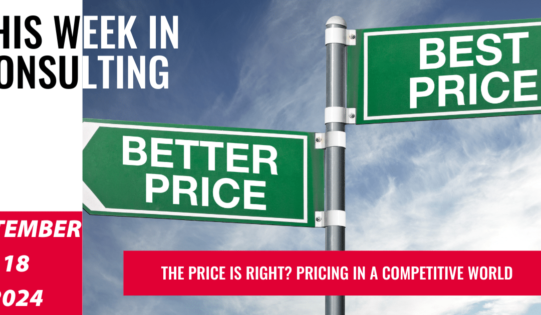 From Profit to Planet: Why Pricing is Everyone’s Business | This Week in Consulting