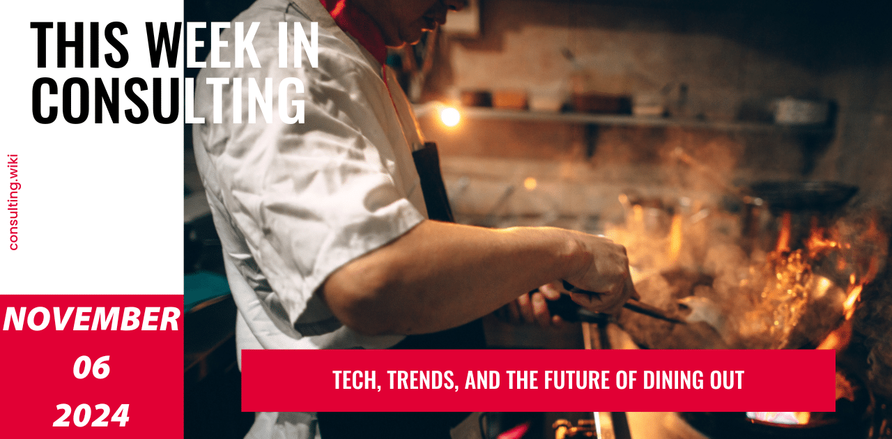 How Restaurants Are Cooking Up Success in a Changing World | This Week in Consulting